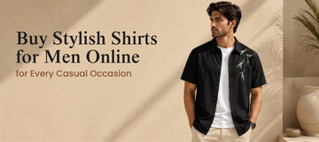 Buy Stylish Shirts for Men Online